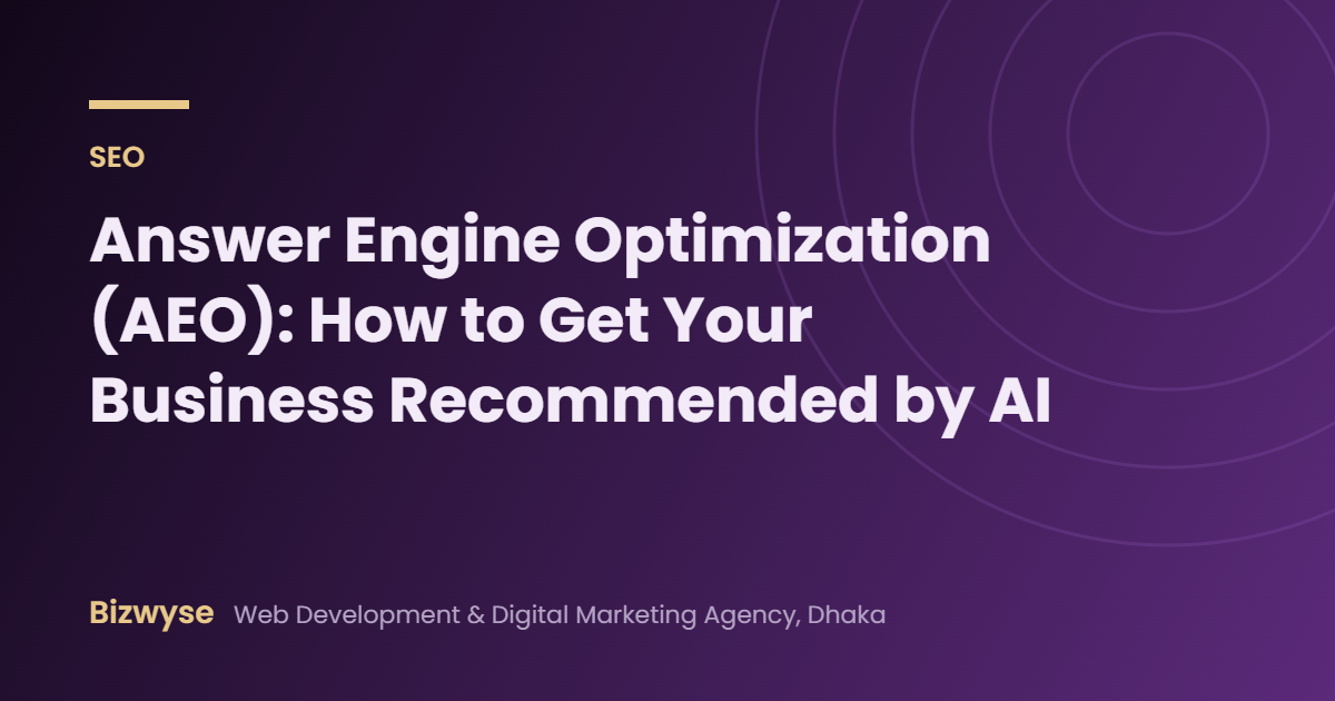 answer engine optimization - Bizwyse guide